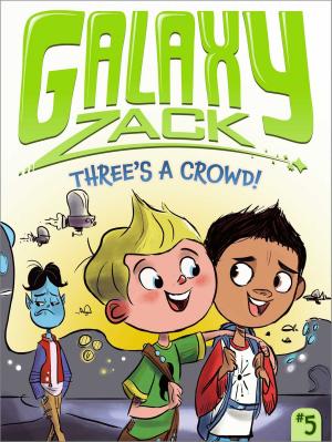 Cover of the book Three's a Crowd! by Poppy Green