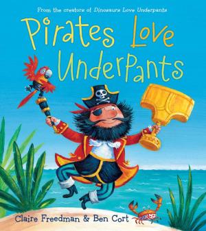 Cover of the book Pirates Love Underpants by R.L. Stine