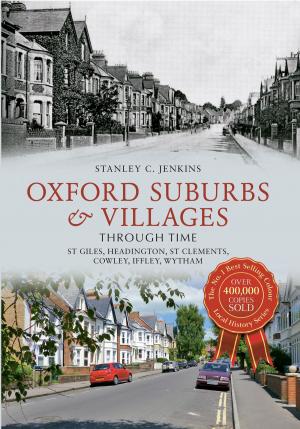 Book cover of Oxford Suburbs & Villages Through Time