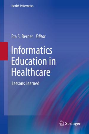 Cover of the book Informatics Education in Healthcare by Joseph Migga Kizza