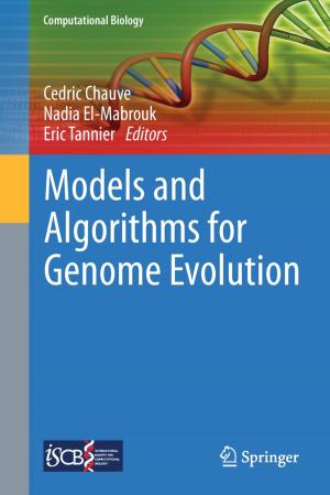 Cover of the book Models and Algorithms for Genome Evolution by Clarisse Sieckenius de Souza, Luciana Cardoso de Castro Salgado, Carla Faria Leitão
