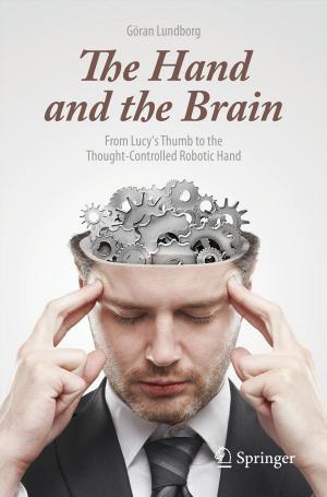 Cover of the book The Hand and the Brain by Tshilidzi Marwala, Monica Lagazio
