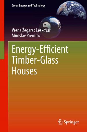 Cover of the book Energy-Efficient Timber-Glass Houses by Francisco J. Valero-Cuevas