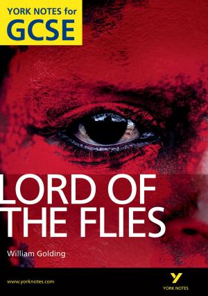 Cover of the book Lord of The Flies: York Notes for GCSE by Rebecca Warren