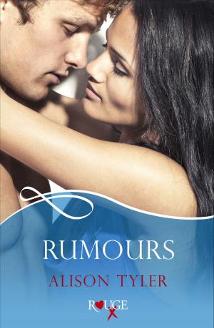 bigCover of the book Rumours: A Rouge Erotic Romance by 
