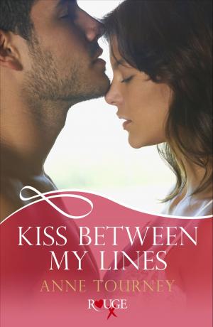 bigCover of the book Kiss Between My Lines: A Rouge Erotic Romance by 