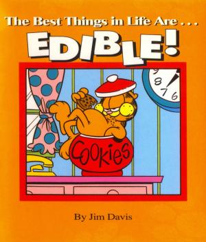 Book cover of The Best Things in Life Are...EDIBLE!