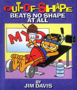Cover of the book Out-Of-Shape Beats No Shape At All by Mrs. N. Orr