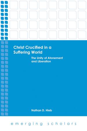 Cover of the book Christ Crucified in a Suffering World by Philip Caldwell