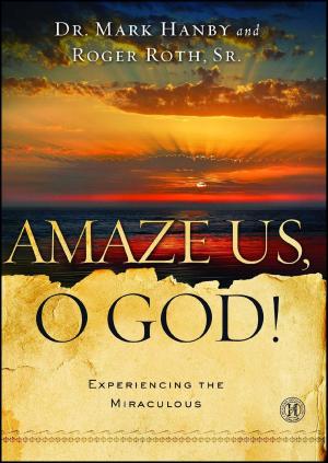Cover of the book Amaze Us, O God! by Ptolemy Tompkins, Bernard Haisch