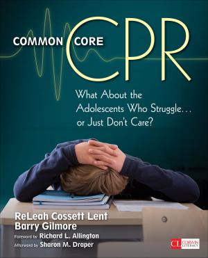 Cover of the book Common Core CPR by Professor Ellen McIntyre, Dr. Diane W. Kyle, Cheng-Ting Chen, Jayne Kraemer, Johanna Parr