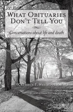 Cover of the book What Obituaries Don’T Tell You by Athena Melchizedek