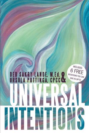 Cover of the book Universal Intentions by Patricia Moreira-Cali