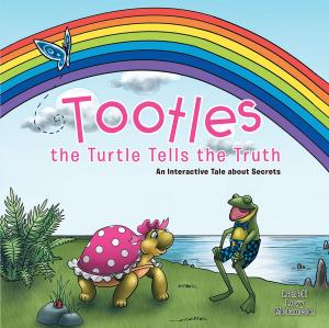 Cover of the book Tootles the Turtle Tells the Truth by Jonathan D Benz