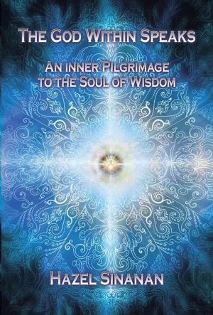 Cover of the book The God Within Speaks by Mike Williamson