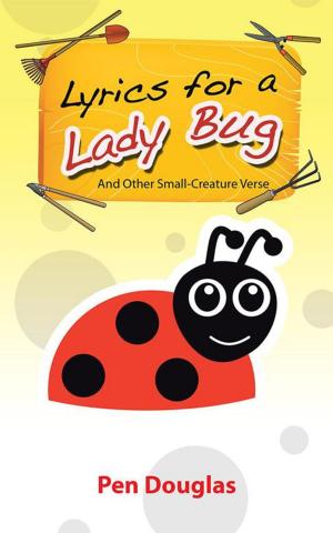 Cover of the book Lyrics for a Lady Bug by Anastasia Luetkens