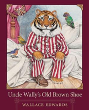 Cover of the book Uncle Wally's Old Brown Shoe by Jean Little