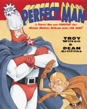 Cover of the book Perfect Man by Lesley Choyce