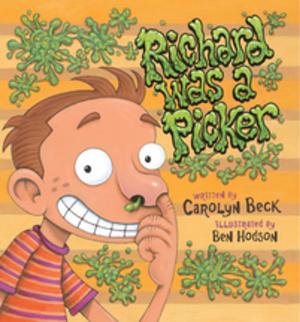 Cover of the book Richard was a Picker by Robin Stevenson