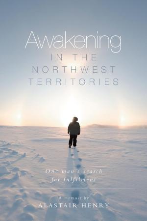 Book cover of Awakening in the Northwest Territories
