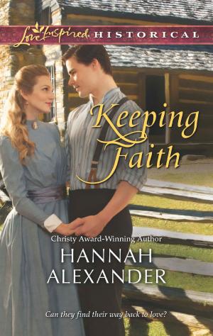 Cover of the book Keeping Faith by Elise Title