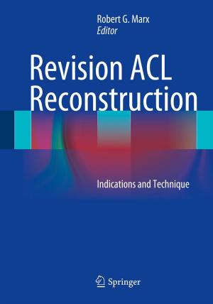 Cover of the book Revision ACL Reconstruction by Daniel S.J. Choy