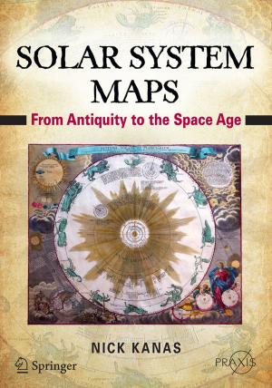Cover of the book Solar System Maps by Ladan Baghai-Ravary, Steve W. Beet