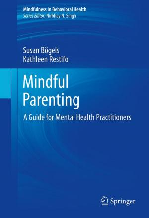 Cover of the book Mindful Parenting by Qing Zhou, Long Gao, Ruifang Liu, Shuguang Cui