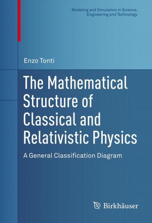 Book cover of The Mathematical Structure of Classical and Relativistic Physics