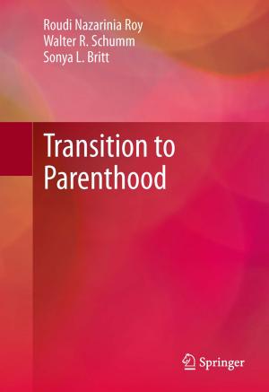 Cover of the book Transition to Parenthood by Robert L. Schalock, William E. Kiernan