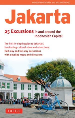 Book cover of Jakarta: 25 Excursions in and around the Indonesian Capital