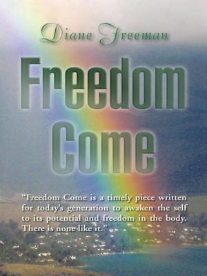 Cover of the book Freedom Come by Maggie L. Little