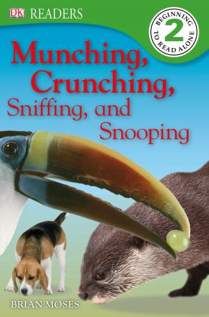 Book cover of DK READERS: Munching, Crunching, Sniffing, and Snooping