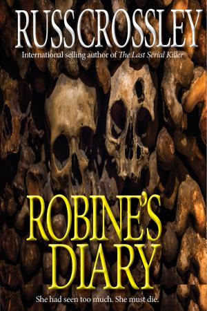 Cover of the book Robine's Diary by David Wellington