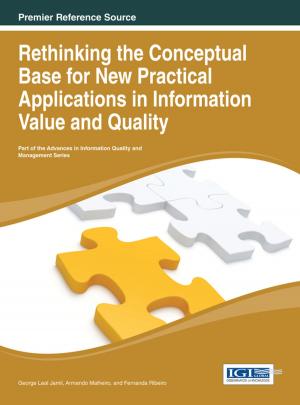 Cover of the book Rethinking the Conceptual Base for New Practical Applications in Information Value and Quality by Mitja Peruš, Chu Kiong Loo