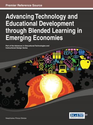 Cover of the book Advancing Technology and Educational Development through Blended Learning in Emerging Economies by 