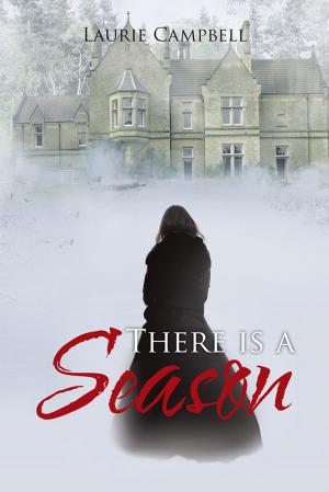 Cover of the book There Is a Season by Leigh Clarke