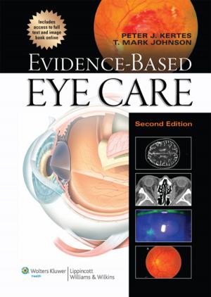 Cover of the book Evidence-Based Eye Care by Benjamin J. Sadock, Virginia A. Sadock, Pedro Ruiz