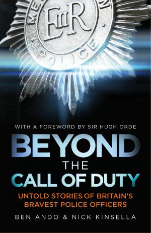 Cover of the book Beyond The Call Of Duty by James Robertson