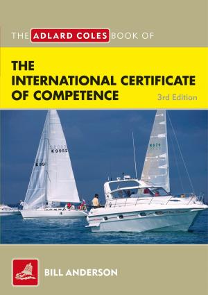 Book cover of The Adlard Coles Book of the International Certificate of Competence