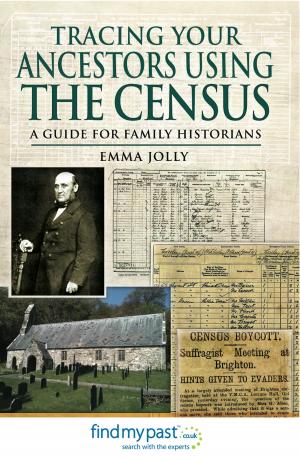 bigCover of the book Tracing Your Ancestors Using the Census by 