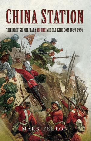 Cover of the book China Station by Martin   Bowman