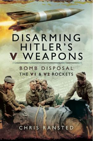 Cover of the book Disarming Hitler’s V Weapons by M.J. Trow