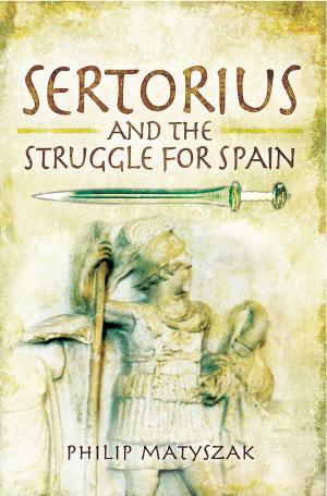 Cover of the book Sertorius and the Struggle for Spain by Anthony Adolph
