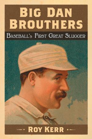 Cover of the book Big Dan Brouthers by Juan O. Sánchez