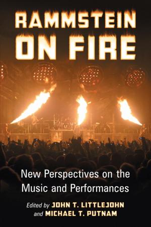 Cover of the book Rammstein on Fire by Laurel A. Young