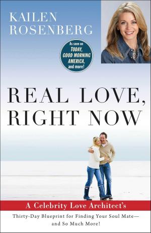 Cover of the book Real Love, Right Now by Cap. Scotty Smiley, Doug Crandall