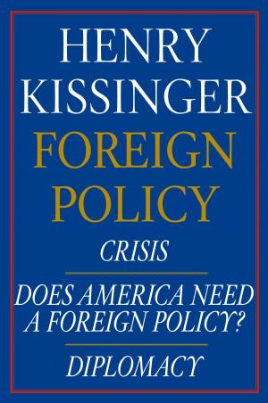 Book cover of Henry Kissinger Foreign Policy E-book Boxed Set