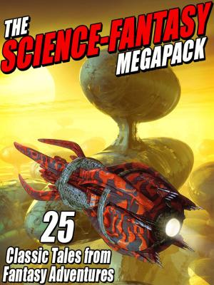 Cover of The Science-Fantasy Megapack