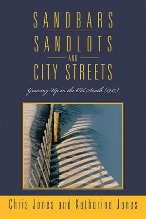 Cover of the book Sandbars, Sandlots, and City Streets by Ellen Thompson McCloud, Lesa Pascavis Smith
